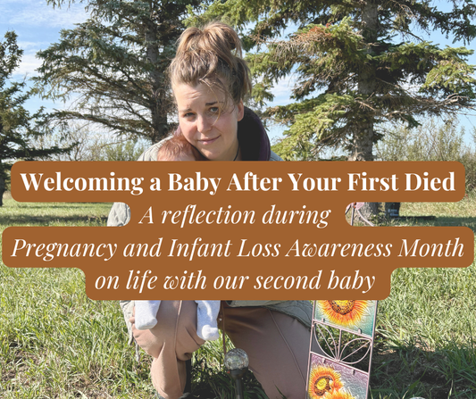 Welcoming a Baby After Your First Died